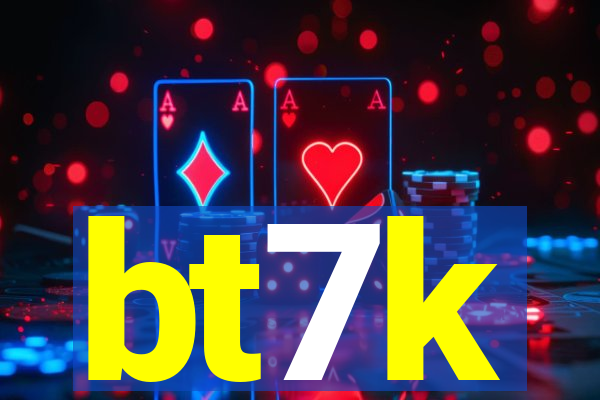 bt7k