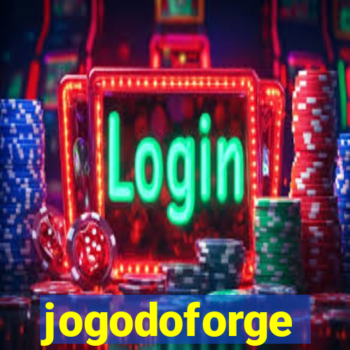 jogodoforge