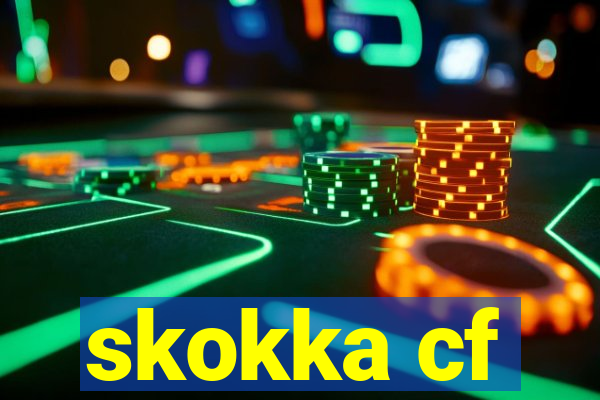 skokka cf