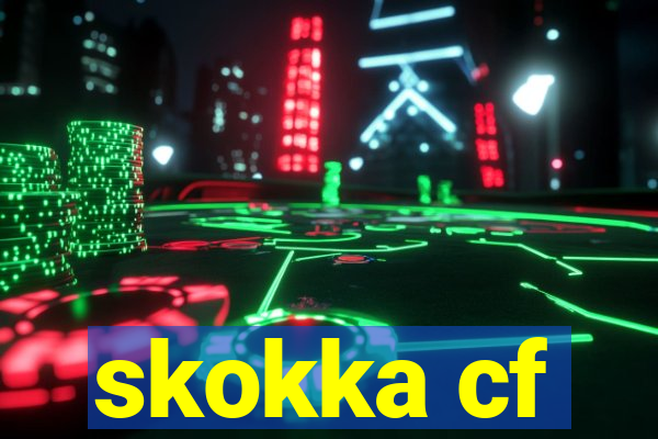 skokka cf