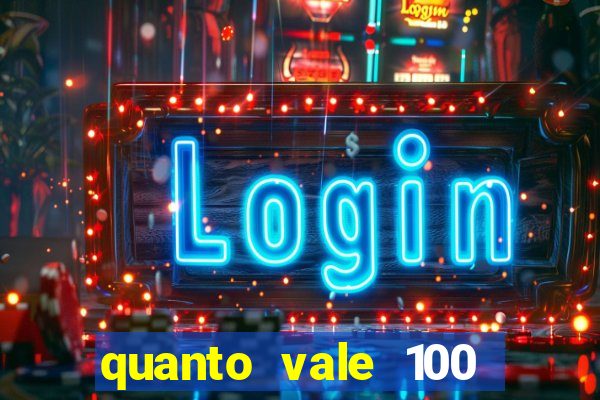 quanto vale 100 pesos em real
