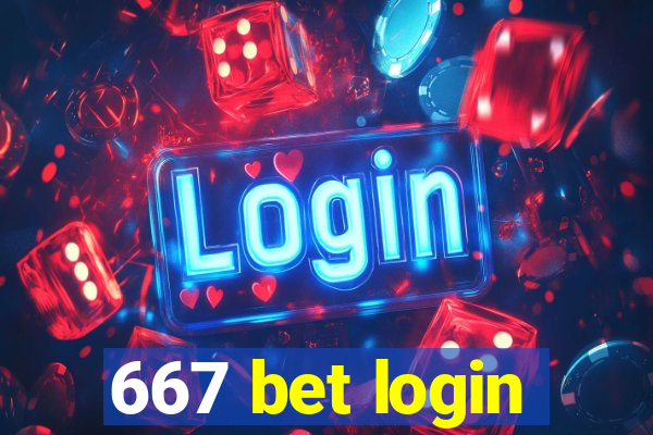 667 bet login