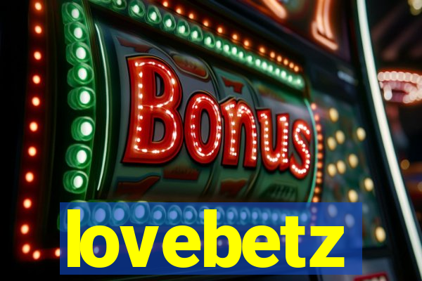 lovebetz