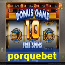 porquebet