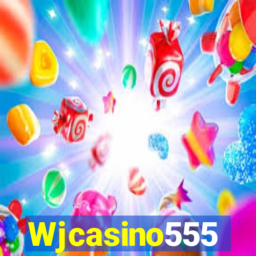 Wjcasino555