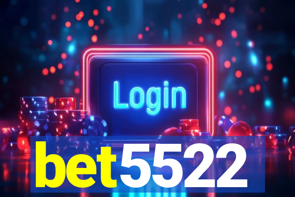 bet5522