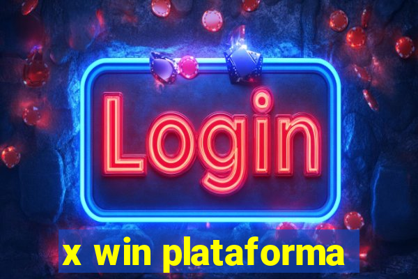 x win plataforma