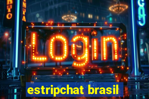 estripchat brasil