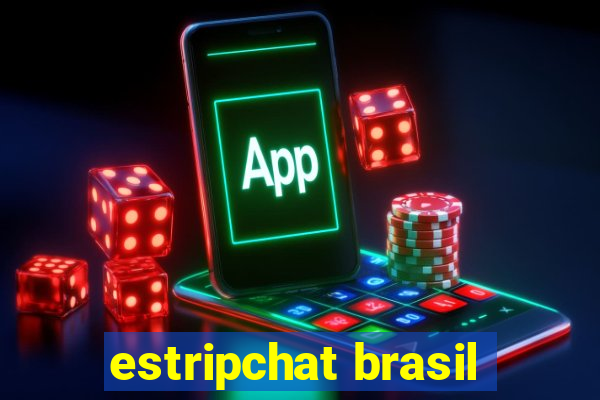estripchat brasil