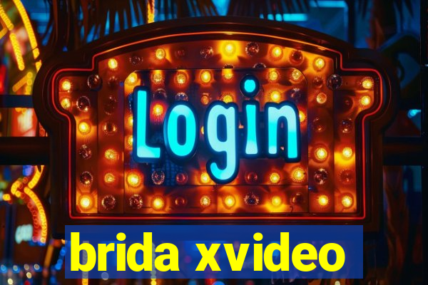 brida xvideo