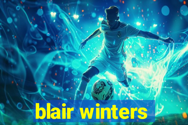 blair winters