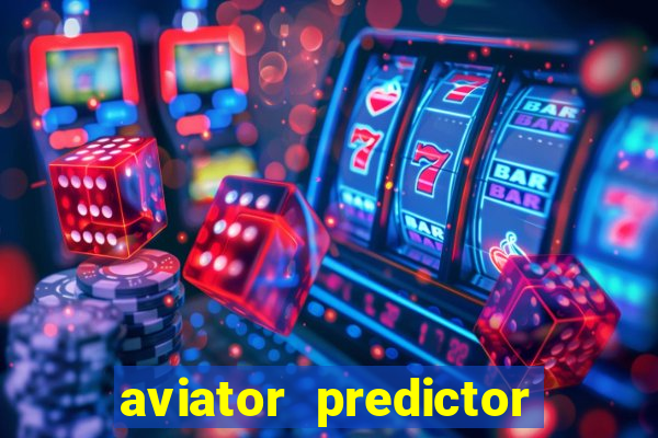 aviator predictor premium apk download