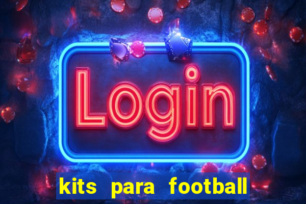 kits para football league 2024
