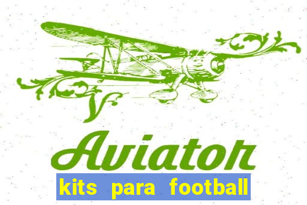 kits para football league 2024