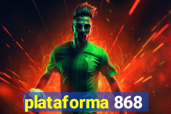 plataforma 868
