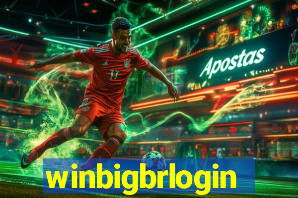 winbigbrlogin