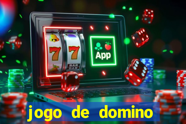 jogo de domino valendo dinheiro real