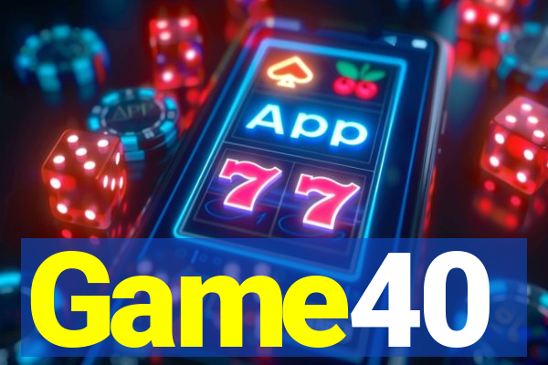 Game40