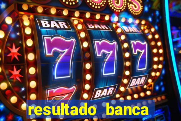 resultado banca sonho real