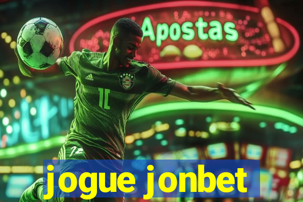 jogue jonbet