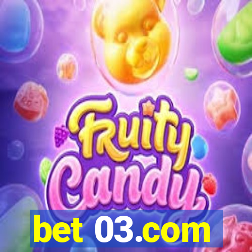 bet 03.com