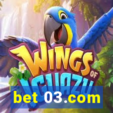 bet 03.com