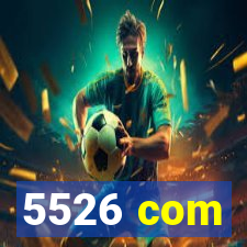 5526 com