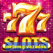 netersg vazados
