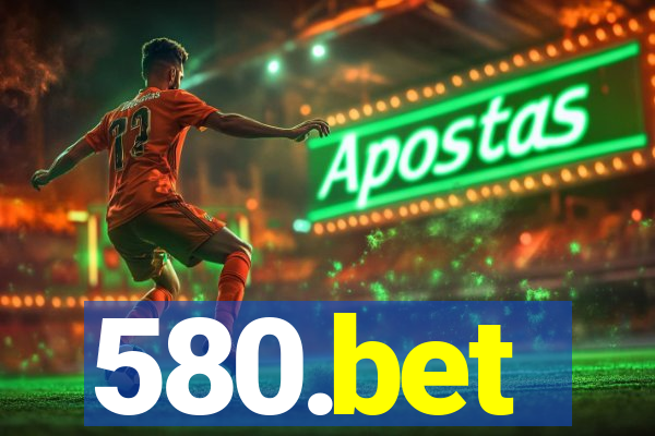 580.bet