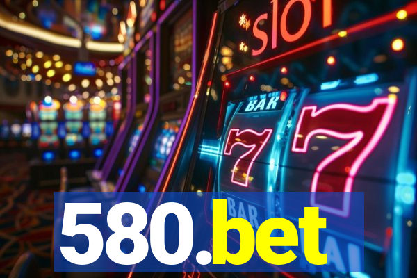 580.bet