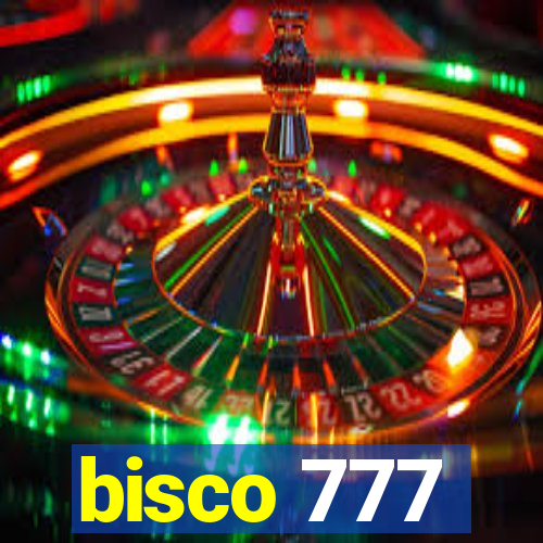bisco 777
