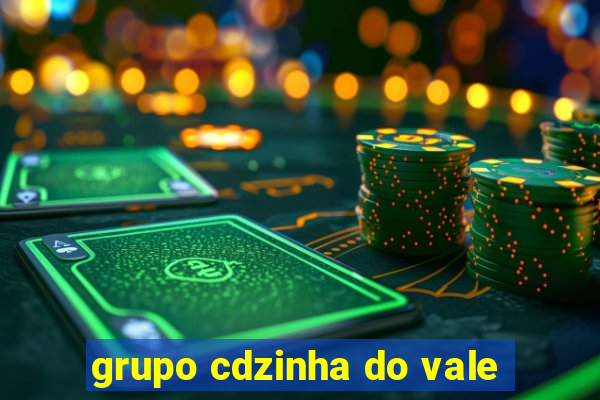 grupo cdzinha do vale