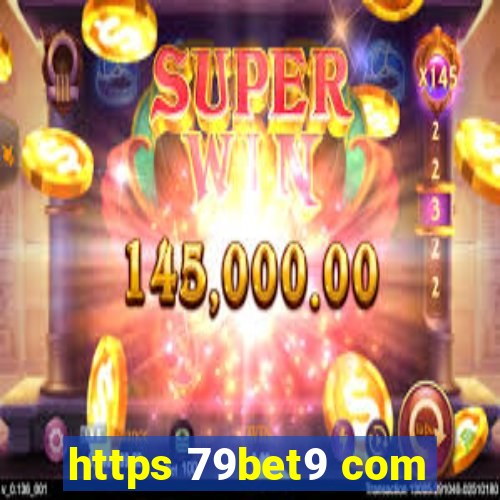 https 79bet9 com