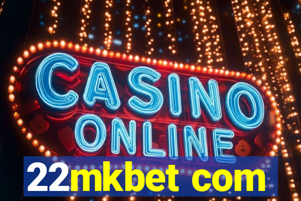 22mkbet com