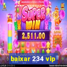 baixar 234 vip