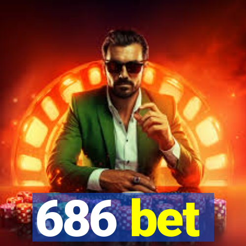 686 bet