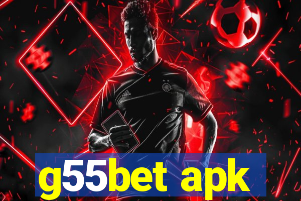 g55bet apk