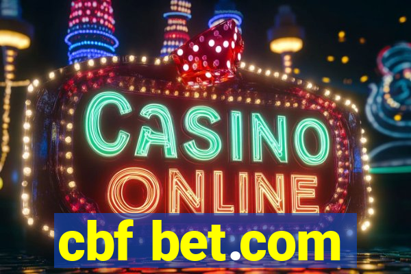 cbf bet.com