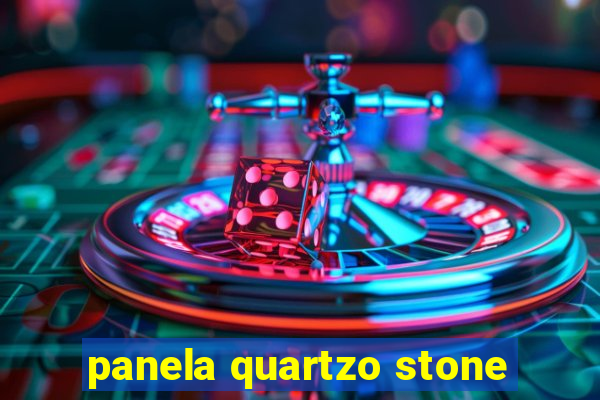 panela quartzo stone