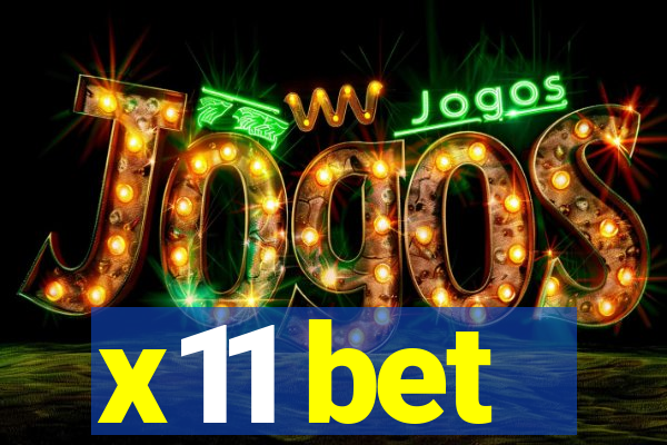 x11 bet