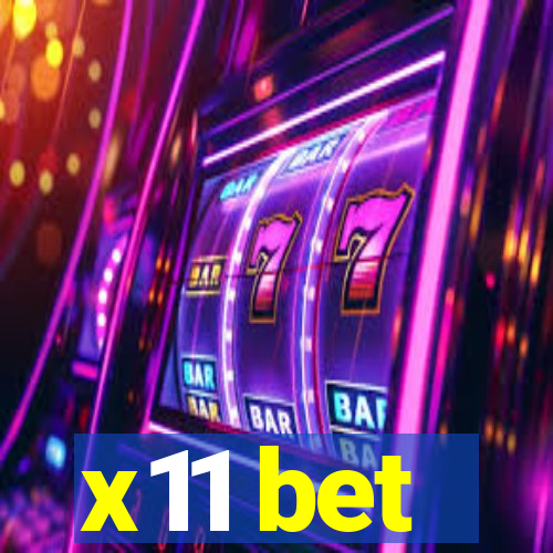 x11 bet