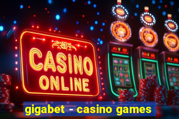 gigabet - casino games