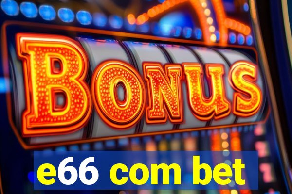 e66 com bet