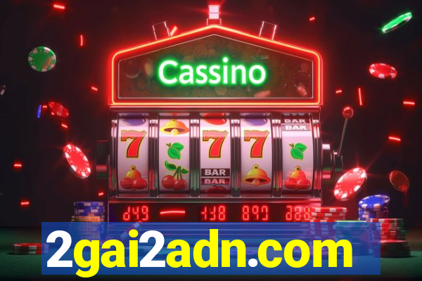 2gai2adn.com