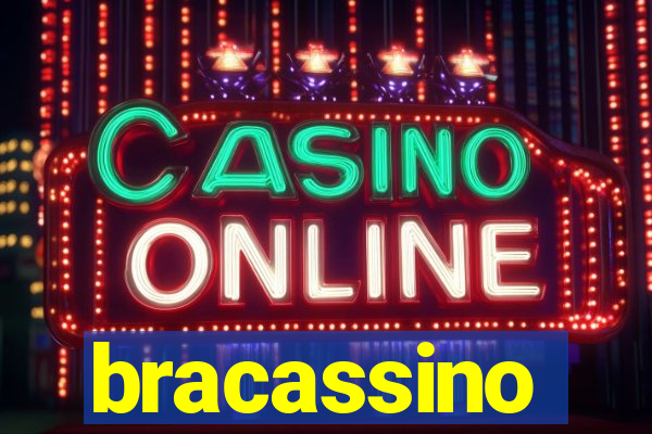 bracassino