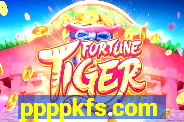 ppppkfs.com