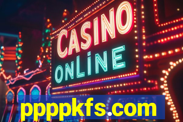 ppppkfs.com