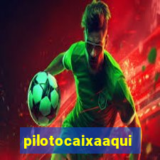 pilotocaixaaqui
