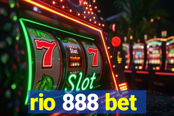 rio 888 bet