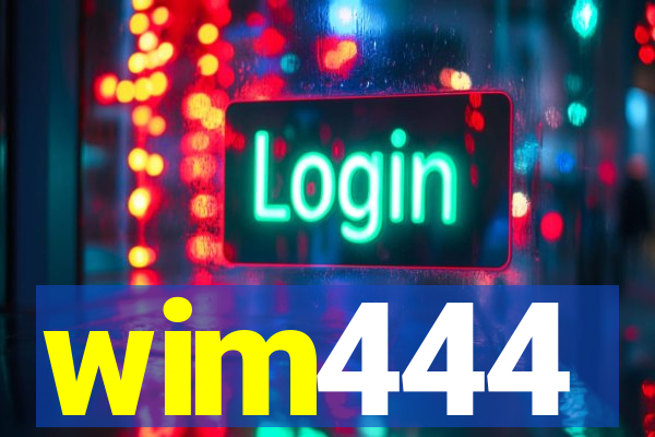 wim444